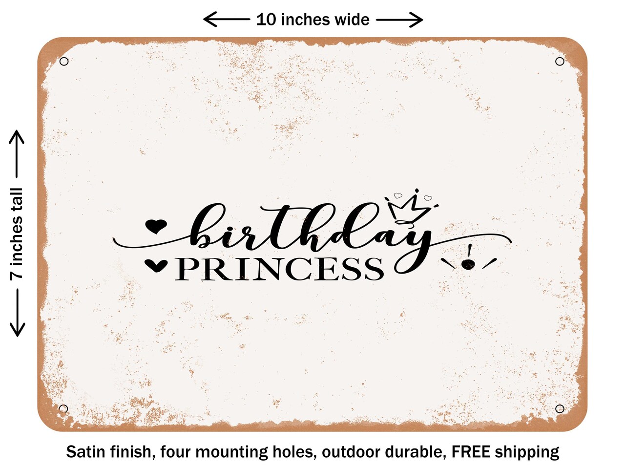 DECORATIVE METAL SIGN - Birthday Princess - 2 - Vintage Rusty Look